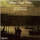 William Lloyd Webber / John Mark Ainsley, The Nash Ensemble - Piano Music, Chamber Music And Songs