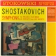 Shostakovich : Leopold Stokowski Conducting The Symphony Of The Air - Symphony No. 1; Prelude, E Flat Minor; Entr'acte From Lady Macbeth