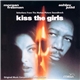 Various - Kiss The Girls (Selections From The Motion Picture Soundtrack)